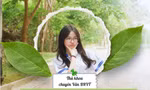 Tuyển sinh vào lớp 10: Bí kíp từ cựu Thủ khoa chuyên Văn Bà Rịa - Vũng Tàu 