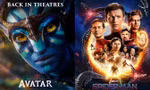 "Avatar" và "Spider-Man: No Way Home" trở lại rạp chiếu vào tháng 9 này, lý do là gì?