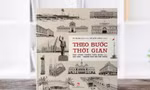 Khám phá những câu chuyện thú vị về các công trình tiêu biểu của Sài Gòn - Gia Định 