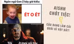 Gen Z đón nhận tín hiệu "ở mọi vũ trụ": Thử thách đọc tên các câu nói hot trend cho hội tối cổ