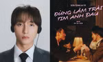Sơn Tùng M-TP tung poster "Đừng Làm Trái Tim Anh Đau", fan chú ý điều này