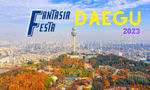 Mùa Lễ hội Fantasia Daegu Festa 2023 đầy màu sắc và hấp dẫn tại Daegu - Hàn Quốc