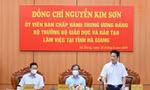 Bộ trưởng Nguyễn Kim Sơn làm việc với UBND tỉnh Hà Giang ngày 26/6.