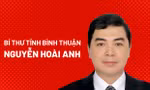 Chân dung tân Bí thư Tỉnh ủy Bình Thuận Nguyễn Hoài Anh