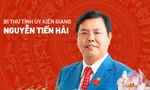 Chân dung tân Bí thư Tỉnh ủy Kiên Giang Nguyễn Tiến Hải