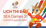Chi tiết lịch thi đấu SEA Games 31