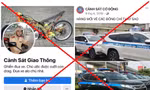 Phát hiện 400 trang mạng xã hội sử dụng hình ảnh lực lượng CAND để lừa đảo