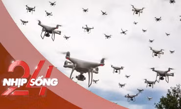 NHỊP SỐNG 24: Thái Lan bay drone truy quét du khách quá hạn visa