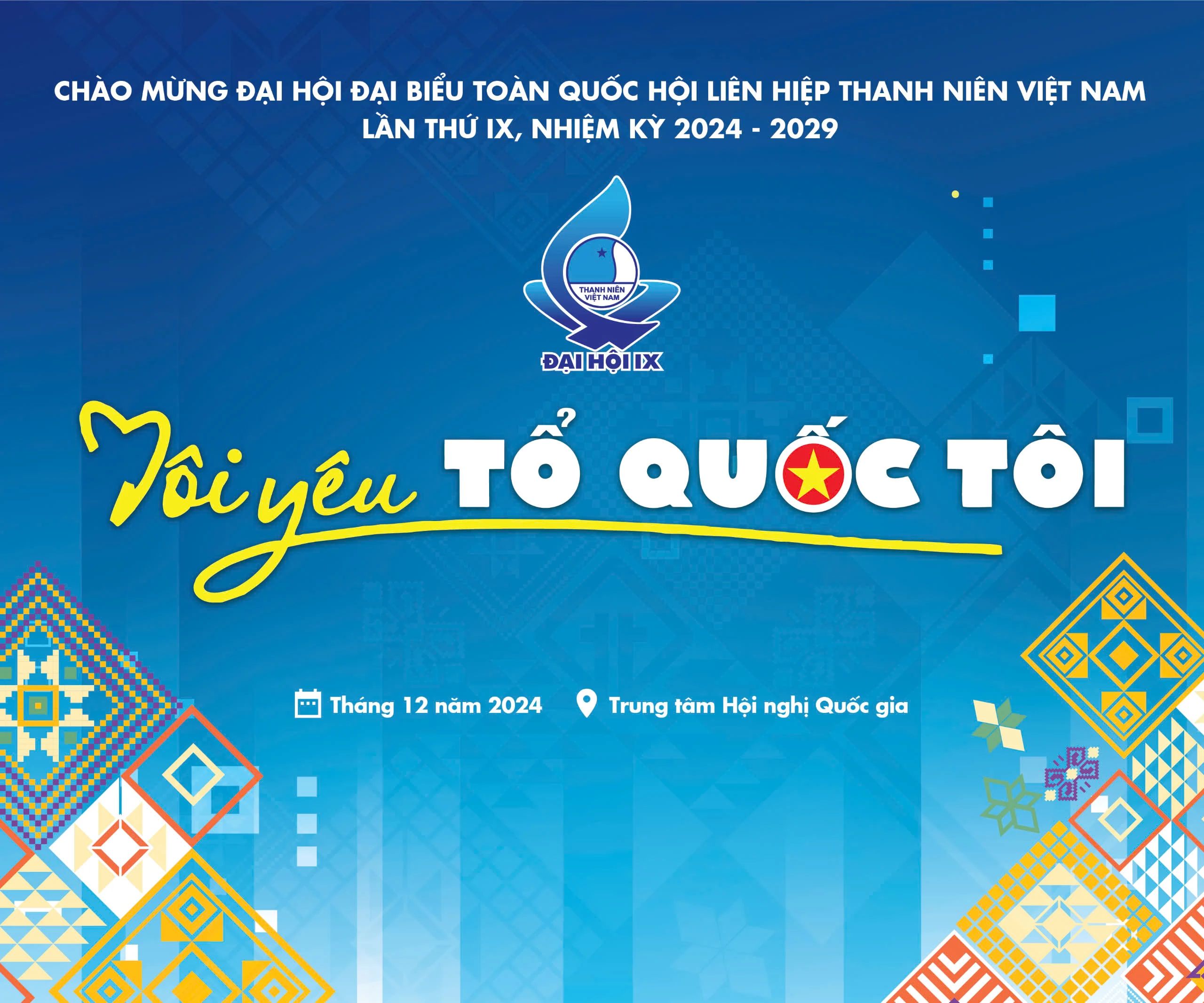ĐẠI HỘI TOÀN QUỐC HỘI LIÊN HIỆP THANH NIÊN VIỆT NAM LẦN THỨ IX