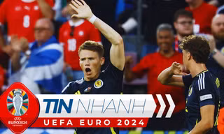 TIN NHANH EURO 2024: Fan khó hiểu với những gì McTominay làm trong trận Scotland gặp Thụy Sĩ