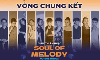 Đêm chung kết cuộc thi âm nhạc Soul Of Melody: Những cung bậc cảm xúc thăng hoa