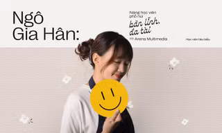 Ngô Gia Hân: Nàng học viên Gen Z phố núi bản lĩnh, đa tài của Arena Multimedia