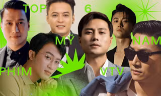 6 mỹ nam có sức hút nhất "vũ trụ phim VTV" lúc này: Một cái tên gây tranh cãi!