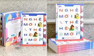 “Nghề mới cho thế hệ mới” - Định hướng nghề cho tương lai bắt đầu từ đâu?
