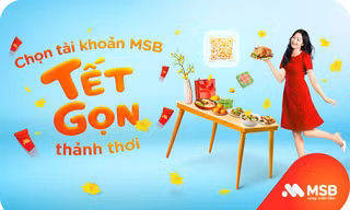 Bí quyết chi tiêu thảnh thơi mùa Tết cùng MSB