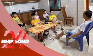 NHỊP SỐNG 24: Ông nội quy định nghỉ hè gây ‘sốt’