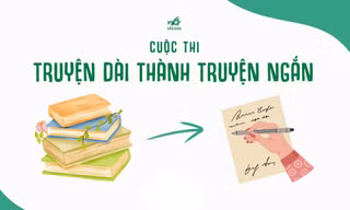 Truyện dài thành truyện ngắn: Tóm tắt nội dung các tác phẩm kinh điển theo cách độc lạ