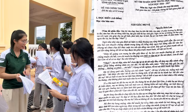 Đề Văn thi vào lớp 10 tại Quảng Ninh: Chạm giấc mơ bình dị của trẻ, viết về sự sẻ chia