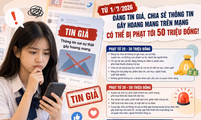 Từ 1/7, đăng tin giả gây hoang mang trên mạng xã hội có thể bị phạt tới 50 triệu đồng