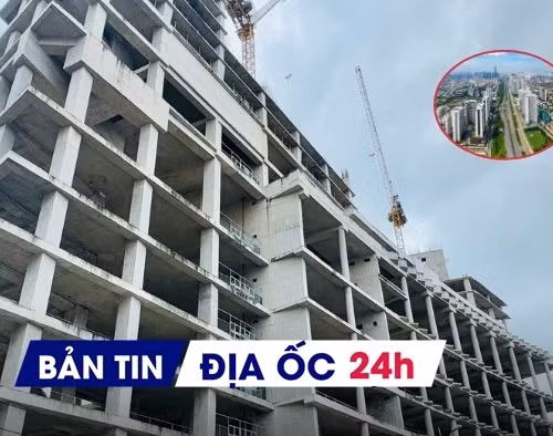 Địa ốc 24H: Giao dịch nhà đất giảm sâu trong 'tháng Ngâu'; khởi công dự án nhà ở xã hội giữa trung tâm Cần Thơ