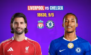 Nhận định Liverpool vs Chelsea, 18h30 ngày 9/5: Chìm sâu trong khủng hoảng