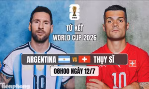 Nhận định Argentina vs Thụy Sĩ, 08h00 ngày 12/7: 2 trường phái, 1 mục tiêu 