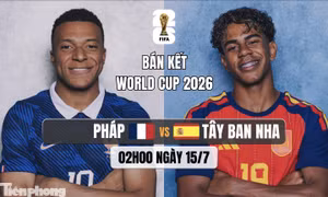 Nhận định bán kết World Cup Pháp vs Tây Ban Nha, 02h00 ngày 15/7: Long tranh hổ đấu