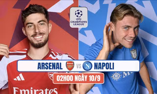 Nhận định Napoli vs Arsenal, 02h00 ngày 10/9: Hiểm họa sân khách