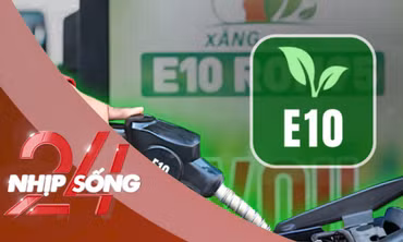 NHỊP SỐNG 24: Bộ Công Thương thông tin chính thức trường hợp nếu xe hư do sử dụng xăng E10