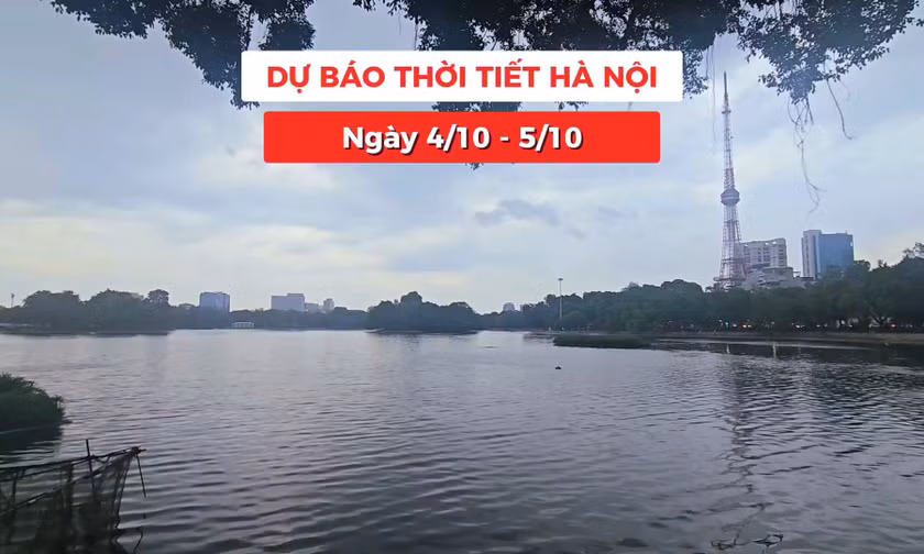 Bản tin Thời tiết Hà Nội (4 - 5/10): Khu vực chuyển mưa rải rác, có nơi mưa to 