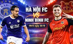Nhận định Hà Nội FC vs Ninh Bình FC, 19h15 ngày 30/10: Đi tìm liều thuốc giảm đau