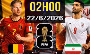 TIN NÓNG WORLD CUP 2026: Nhận định – Dự đoán các trận đấu CỰC HOT ngày 22/6