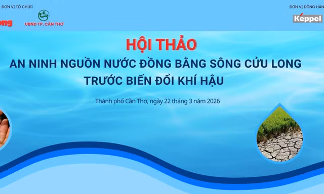 Báo Tiền Phong tổ chức chuỗi sự kiện về an ninh nguồn nước Đồng bằng Sông Cửu Long 