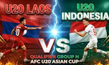 U20 Lào vs U20 Indonesia.