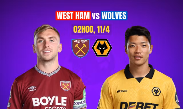 Nhận định West Ham vs Wolves, 02h00 ngày 11/4: Lằn ranh sinh tử