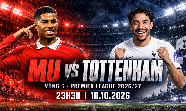 Nhận định MU vs Tottenham, 23h30 ngày 10/10: Giải cơn khát điểm