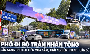 Bắt đầu 'đại tiệc' mua sắm, thanh toán số lớn nhất phố Trần Nhân Tông - Hà Nội