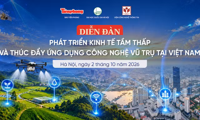 Phát triển kinh tế tầm thấp, ứng dụng công nghệ vũ trụ tại Việt Nam như thế nào? 