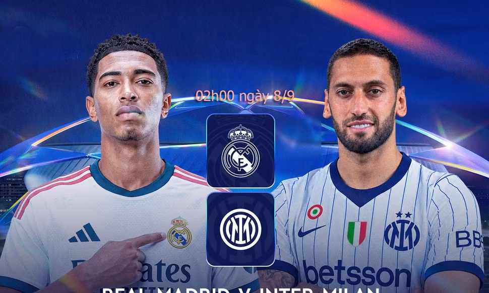 Nhận định Real Madrid vs Inter Milan, 02h00 ngày 8/9: Đại chiến ngày mở màn