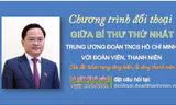 Bí thư thứ nhất TƯ Đoàn sẽ đối thoại với Đoàn viên, thanh thiếu nhi vào ngày 25/3 tới đây