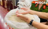 NÓNG 29/5: Hai chủ cửa hàng ở Hà Nội bán hơn 17 tấn gạo ST25 giả mạo
