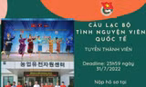 Trung ương Đoàn tuyển thành viên Câu lạc bộ tình nguyện viên Quốc tế