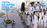 Tạm biệt máy vi tính và wifi, teen Đà Nẵng chính thức trở lại trường trong năm học mới