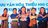 Giao lưu văn hóa thiếu nhi các dân tộc khu vực miền Trung