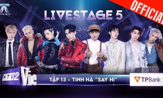 Tinh Hà “Say Hi” tập 13: Quang Hùng MasterD kết hợp Pháo, Pháp Kiều “BỚT XINH YÊU”