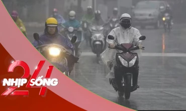NHỊP SỐNG 24: Khi nào miền Bắc hết mưa phùn, nồm ẩm?