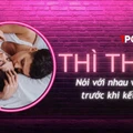 THÌ THẦM: Nói với nhau về sex trước khi kết hôn