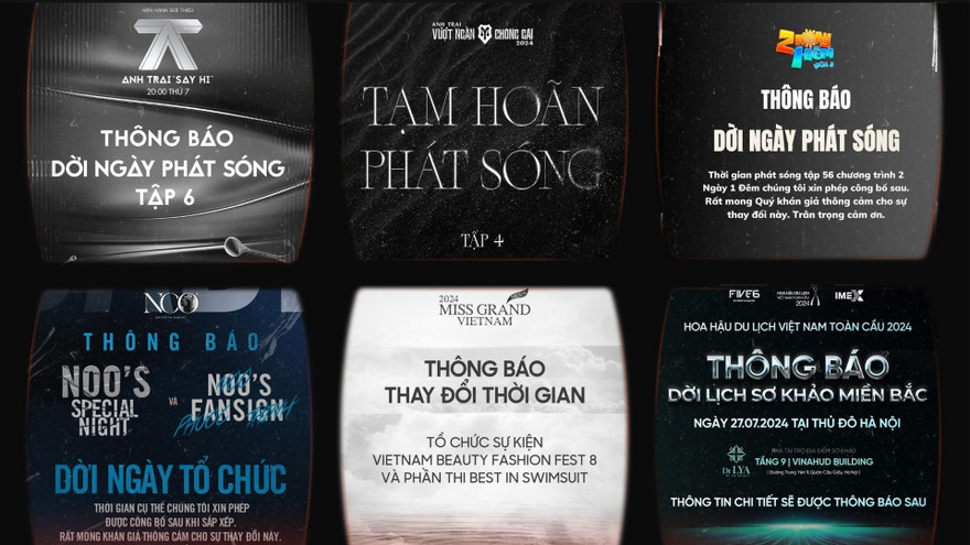 Loạt show thực tế và đêm nhạc của nhiều nghệ sĩ dời ngày tổ chức