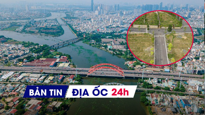 Địa ốc 24H: TPHCM chốt bảng giá đất mới; tăng diện tích tách thửa