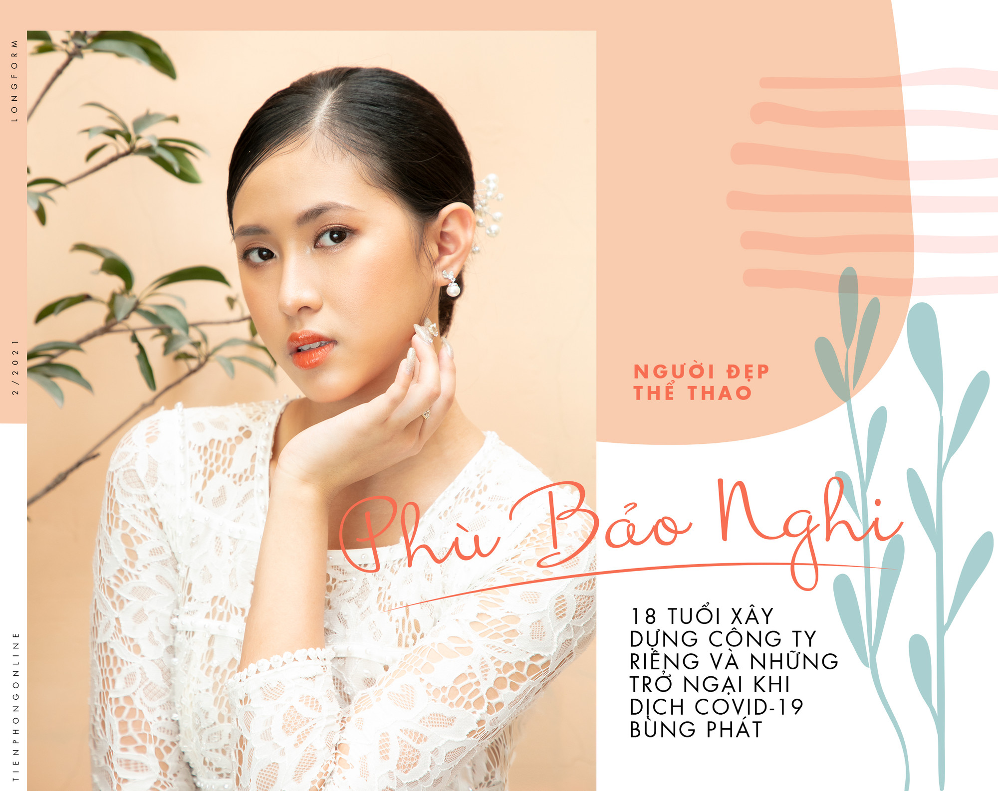 Người đẹp Thể thao Phù Bảo Nghi: 18 tuổi xây dựng công ty riêng và những trở ngại khi dịch COVID-19 bùng phát